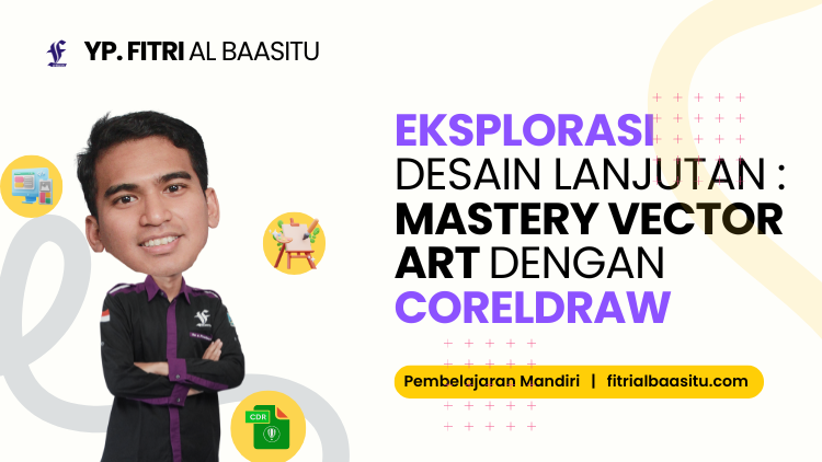 Eksplorasi Desain Grafis Lanjutan: Mastery Vector Art dengan CorelDRAW