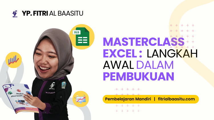Masterclass Excel: Langkah Awal dalam Pembukuan